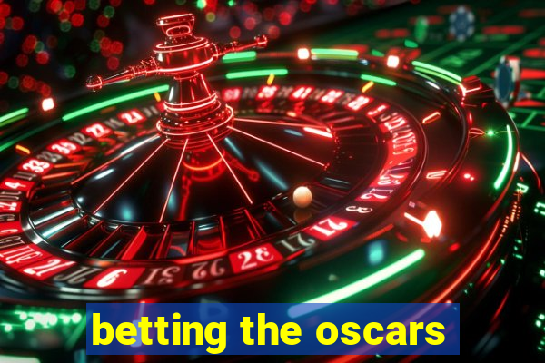 betting the oscars