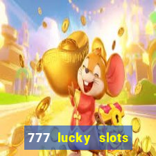 777 lucky slots login register