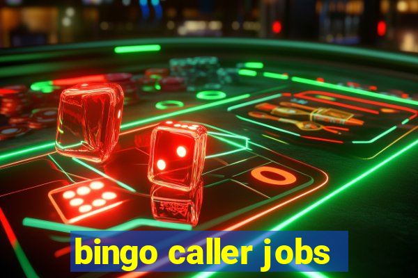 bingo caller jobs