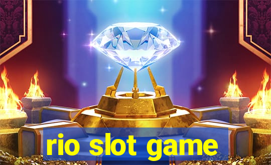 rio slot game