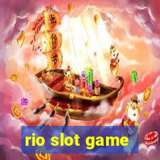 rio slot game