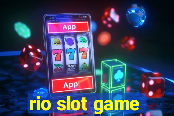 rio slot game