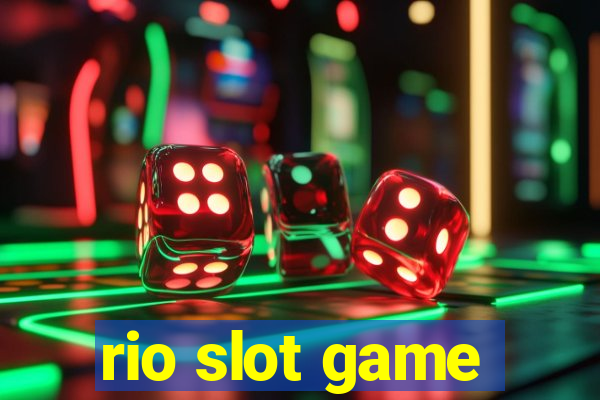 rio slot game