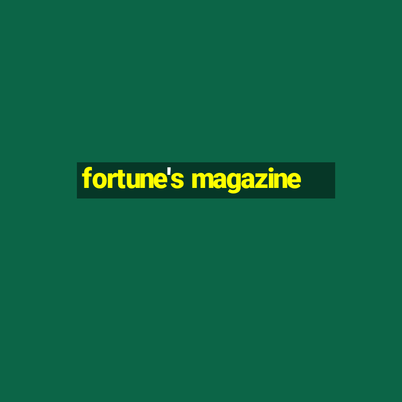 fortune's magazine