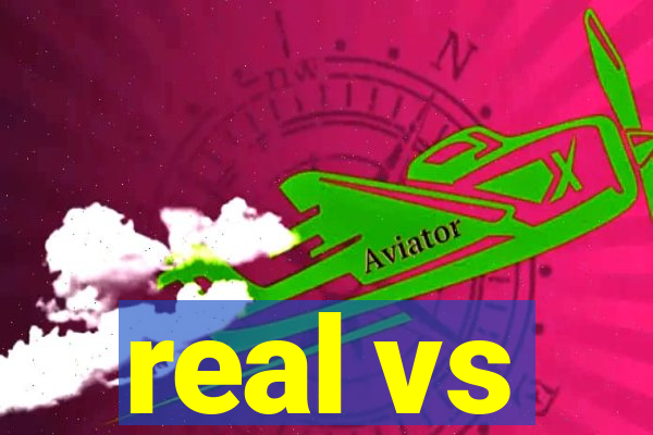 real vs