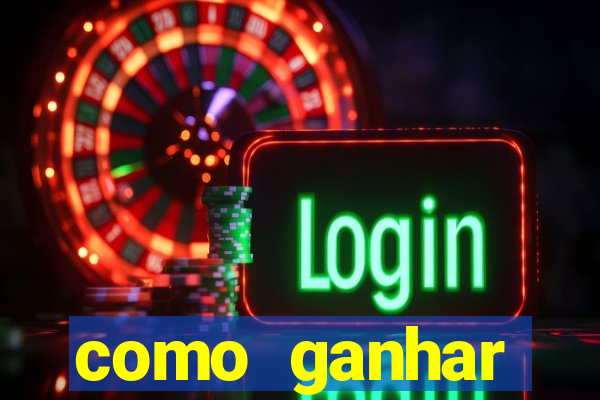 como ganhar dinheiro no jogo do tigre