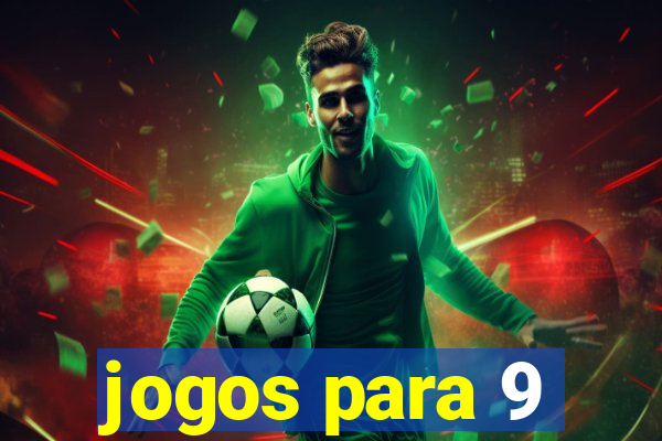 jogos para 9