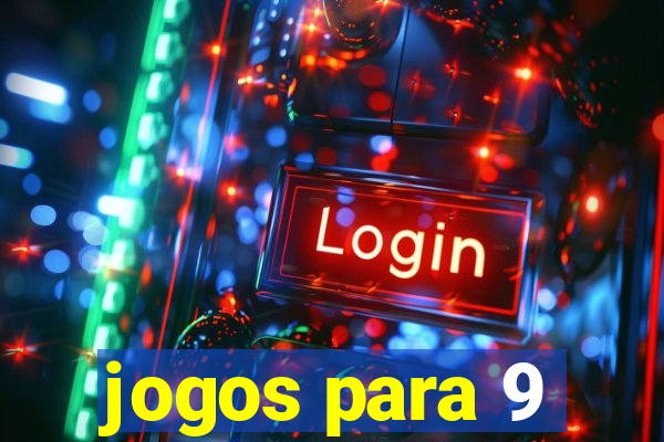 jogos para 9