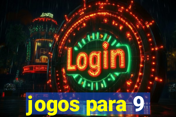 jogos para 9