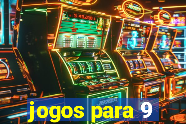 jogos para 9