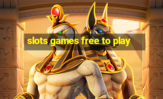 slots games free to play