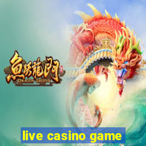 live casino game