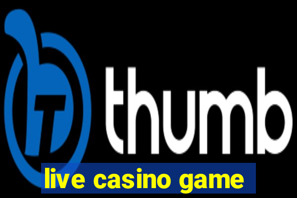 live casino game