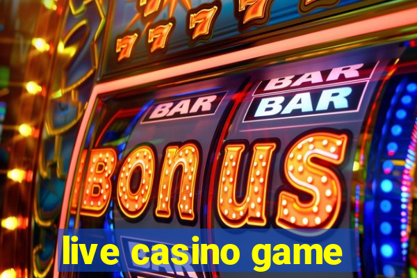 live casino game