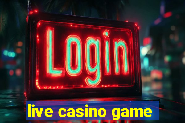 live casino game