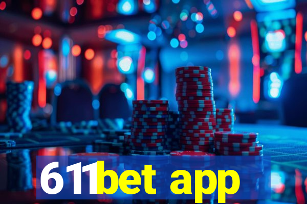 611bet app