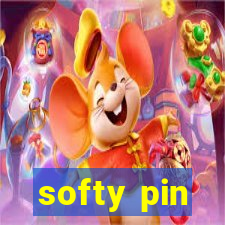 softy pin