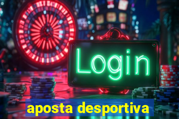 aposta desportiva