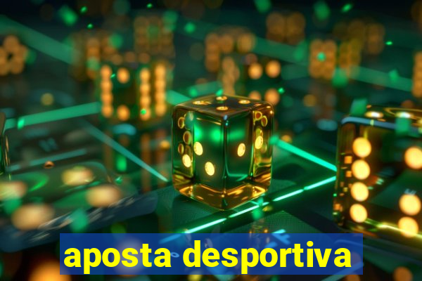 aposta desportiva