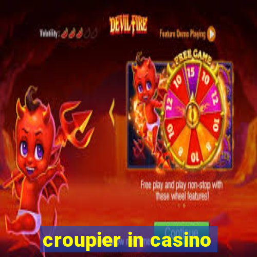 croupier in casino