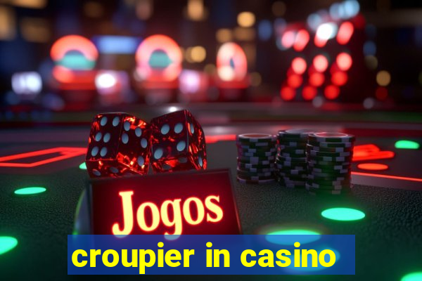 croupier in casino