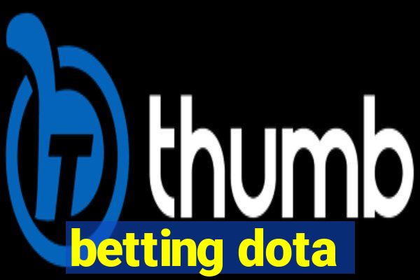 betting dota