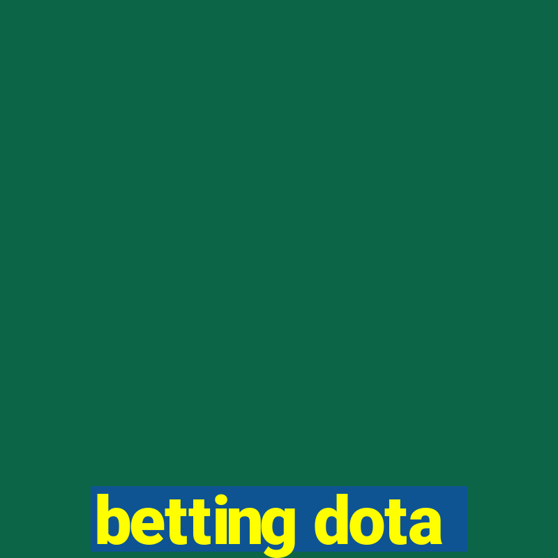 betting dota