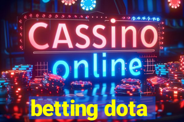 betting dota