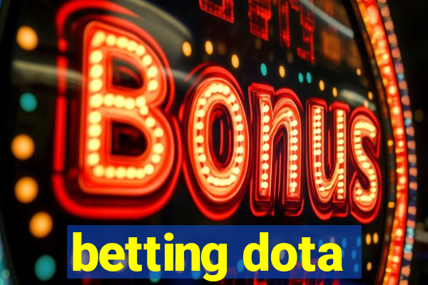 betting dota