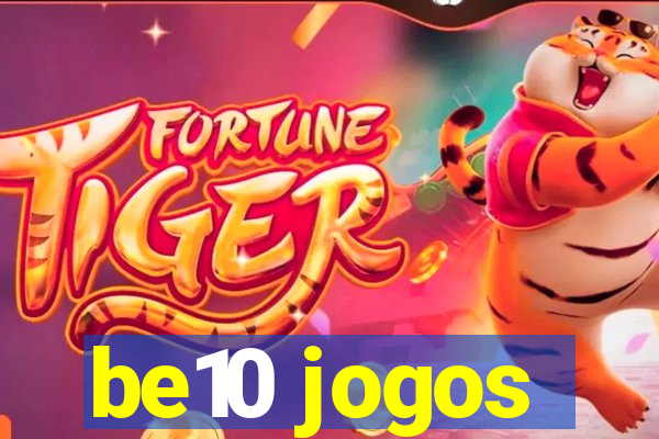 be10 jogos