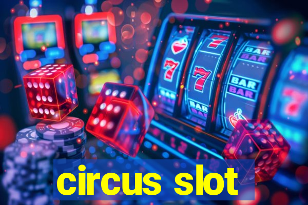 circus slot