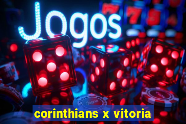 corinthians x vitoria