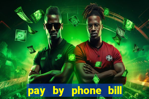 pay by phone bill casino south africa