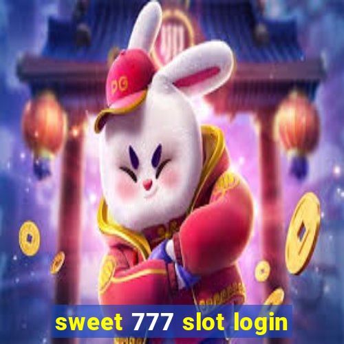 sweet 777 slot login