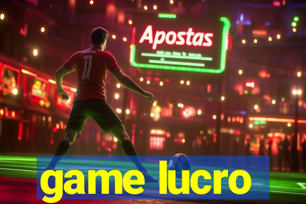 game lucro