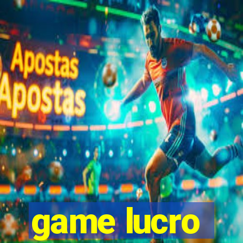 game lucro