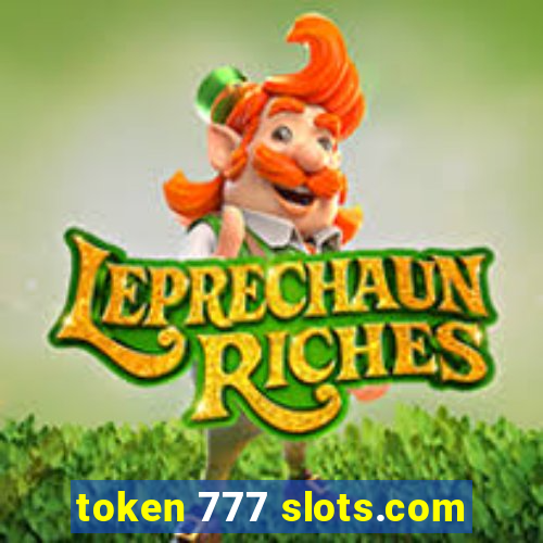 token 777 slots.com