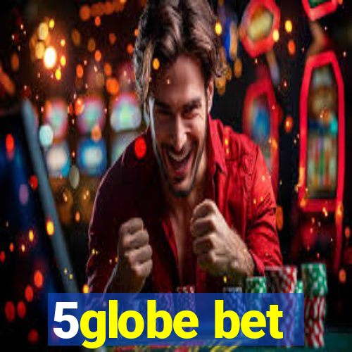 5globe bet