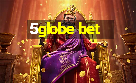 5globe bet