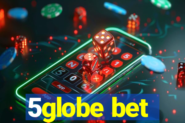 5globe bet