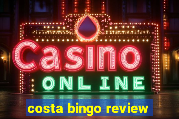 costa bingo review