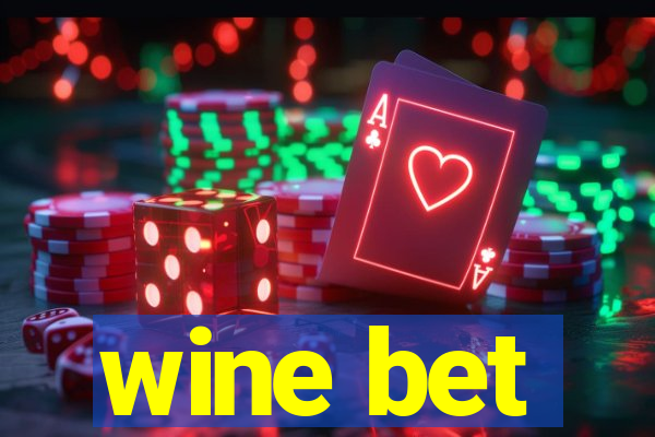 wine bet