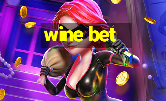 wine bet