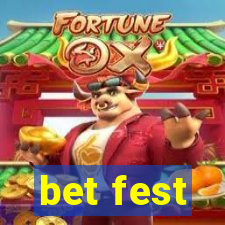 bet fest