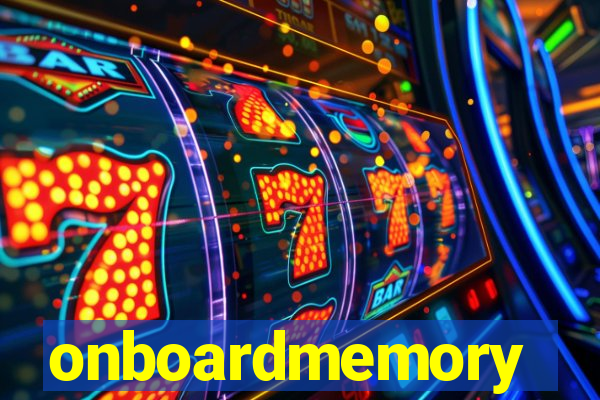 onboardmemory