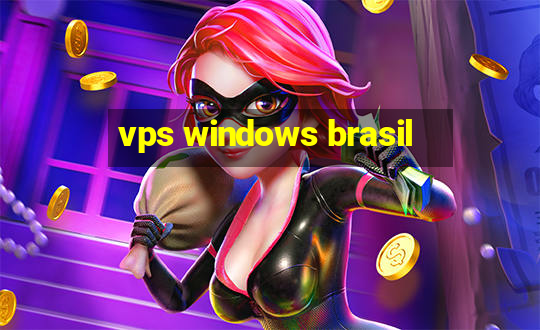 vps windows brasil