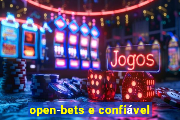 open-bets e confiável