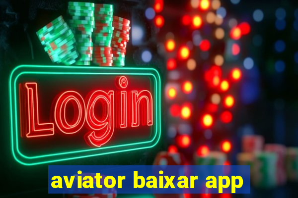 aviator baixar app