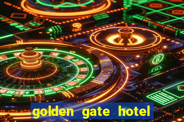 golden gate hotel and casino