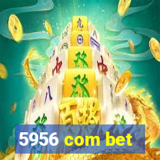 5956 com bet